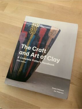 the art and craft of clay by susan peterson ceramics pottery book craft